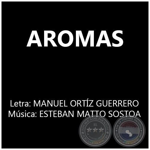 AROMAS - Música: ESTEBAN MATTO SOSTOA